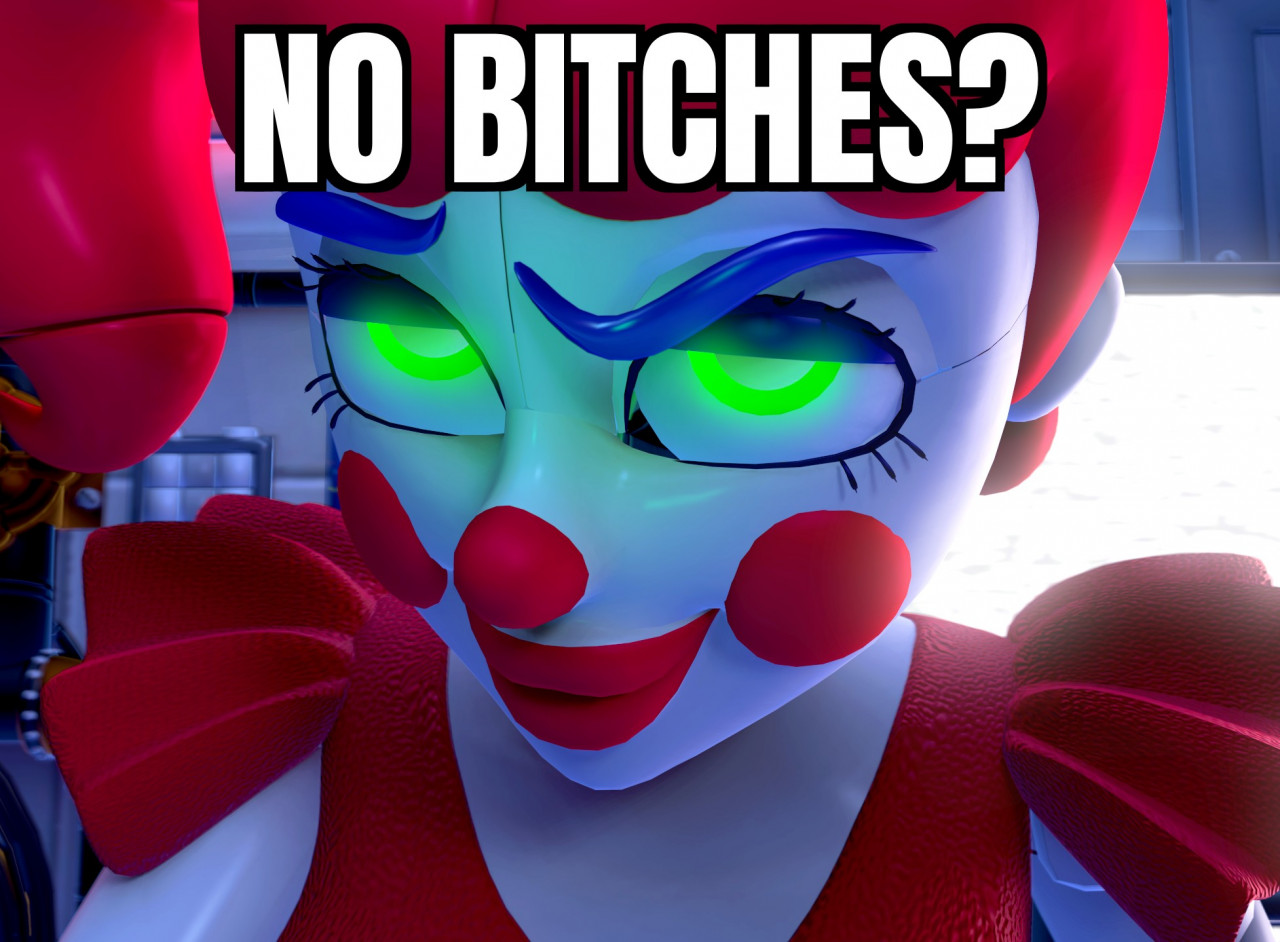 circus baby, ultimate custom night, meme, animatronic, circus baby (fnaf), clown, clown girl, fnaf, fully clothed, green eyes, haunted, no bitches? (meme), possessed, red hair, robot, robot girl, twintails, 